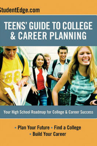 Cover of Teens Guide to College & Career Planning