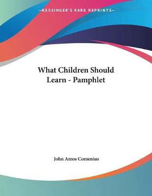 Book cover for What Children Should Learn - Pamphlet