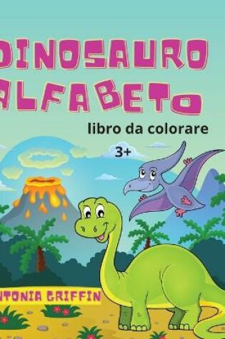 Cover of Libro da colorare alfabeto dinosauro