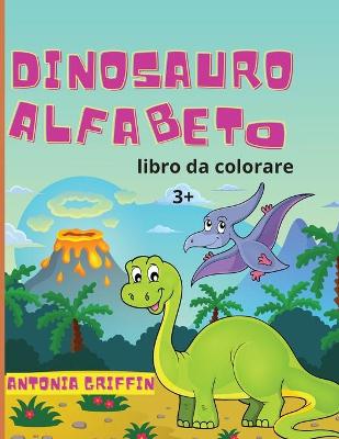 Book cover for Libro da colorare alfabeto dinosauro