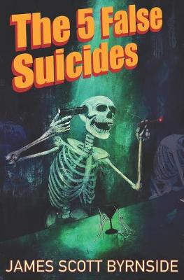 Book cover for The 5 False Suicides