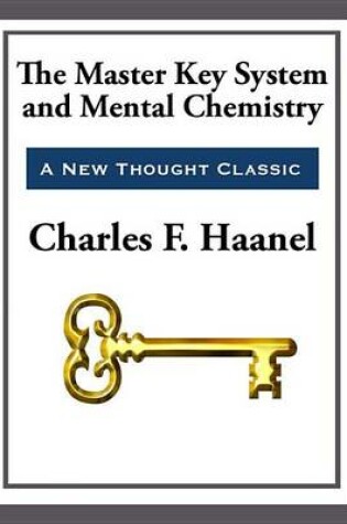 Cover of The Master Key System & Mental Chemistry