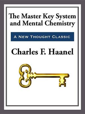 Book cover for The Master Key System & Mental Chemistry