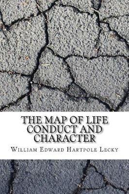 Book cover for The Map of Life Conduct and Character