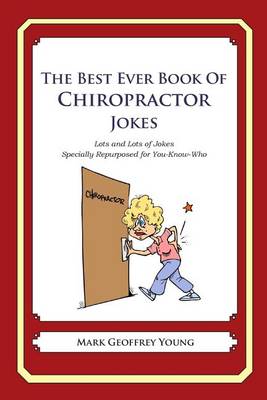 Book cover for The Best Ever Book of Chiropractor Jokes