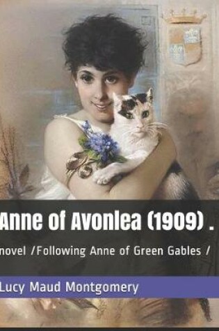 Cover of Anne of Avonlea (1909) .