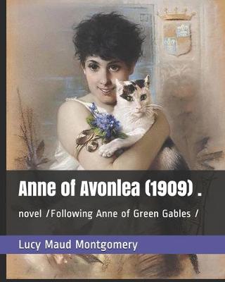 Book cover for Anne of Avonlea (1909) .