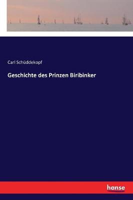 Book cover for Geschichte des Prinzen Biribinker