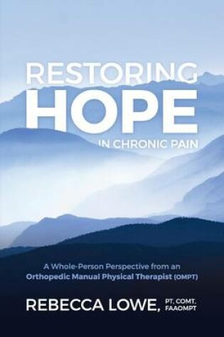 Cover of Restoring Hope in Chronic Pain