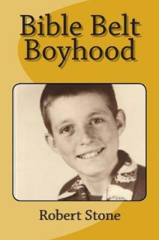 Cover of Bible Belt Boyhood