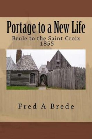 Cover of Portage to a New Life