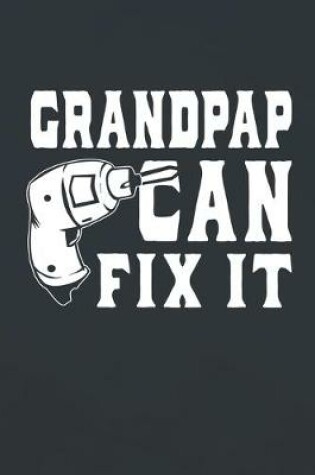 Cover of Grandpap Can Fix It