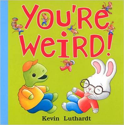 Book cover for You're Weird!