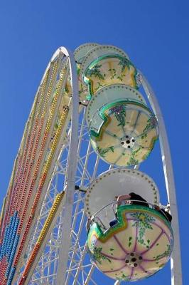 Book cover for A Ferris Wheel at a Carnival Amusement Park Journal