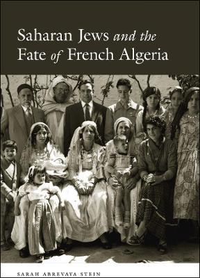 Book cover for Saharan Jews and the Fate of French Algeria