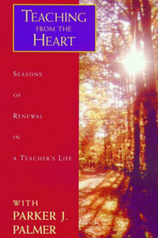 Cover of Teaching from the Heart