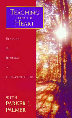 Book cover for Teaching from the Heart