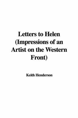 Book cover for Letters to Helen (Impressions of an Artist on the Western Front)