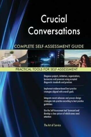 Cover of Crucial Conversations Complete Self-Assessment Guide