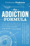 Book cover for The Addiction Formula