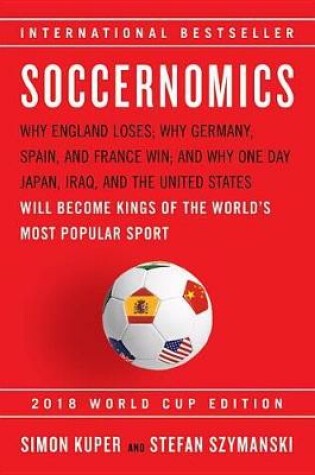 Cover of Soccernomics (2018 World Cup Edition)