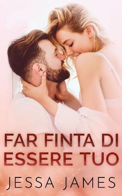 Book cover for Far finta di essere tuo