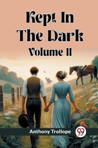 Cover of Kept In The Dark Volume II