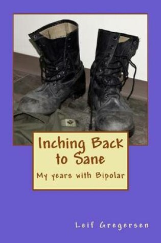Cover of Inching Back to Sane