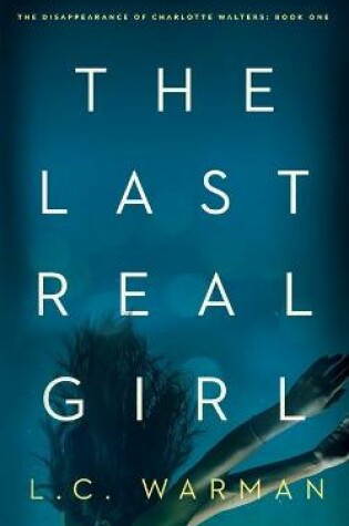 Cover of The Last Real Girl