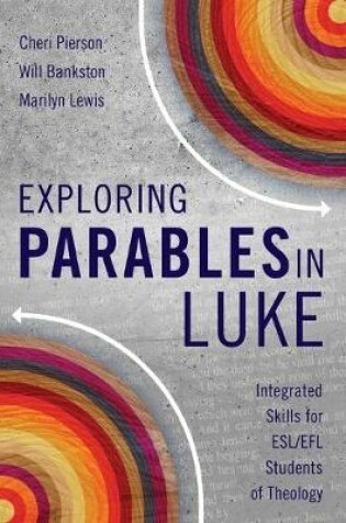 Cover of Exploring Parables in Luke