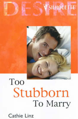 Book cover for Too Stubborn To Marry