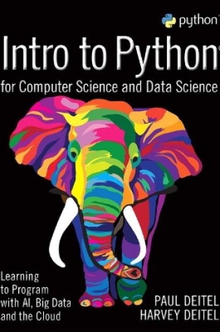 Cover of Intro to Python for Computer Science and Data Science