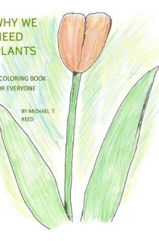 Cover of Why We Need Plants