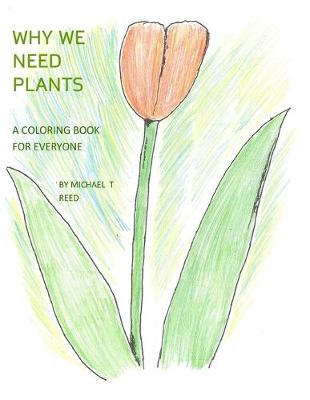 Book cover for Why We Need Plants