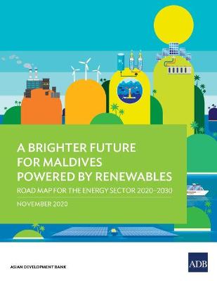 Cover of A Brighter Future for Maldives Powered by Renewables