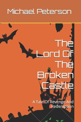 Book cover for The Lord Of The Broken Castle