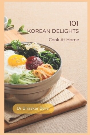 Cover of 101 Korean Delights