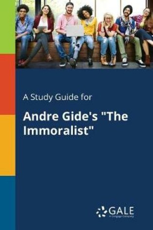 Cover of A Study Guide for Andre Gide's the Immoralist