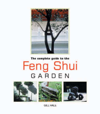 Book cover for The Complete Guide to the Feng Shui Garden
