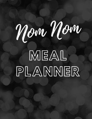 Book cover for Nom Nom Meal Planner