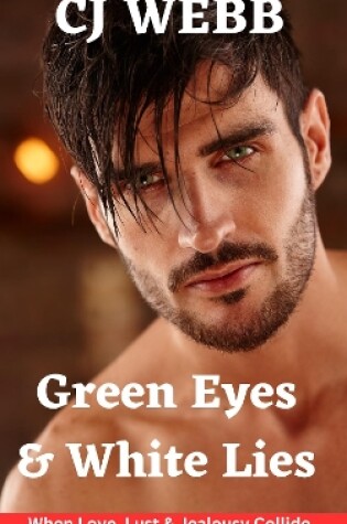 Cover of Green Eyes & White Lies