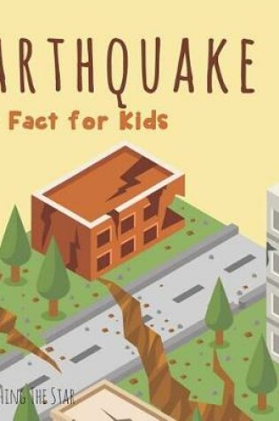 Cover of Earthquake Fun Fact for Kids