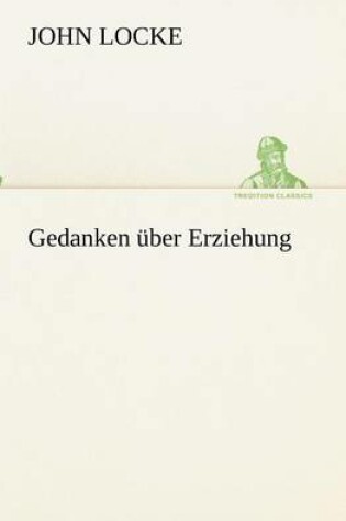 Cover of Gedanken uber Erziehung