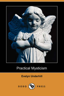 Book cover for Practical Mysticism (Dodo Press)