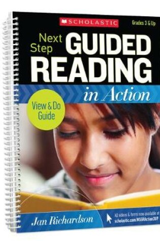 Cover of Next Step Guided Reading in Action Grades 3 & Up Revised Edition