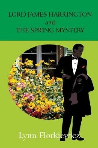 Cover of Lord James Harrington and the Spring Mystery