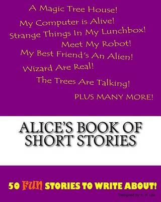 Book cover for Alice's Book Of Short Stories