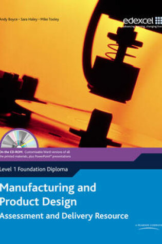 Cover of Manufacturing and Product Design Level 1 Foundation Diploma Assessment and Delivery Resource
