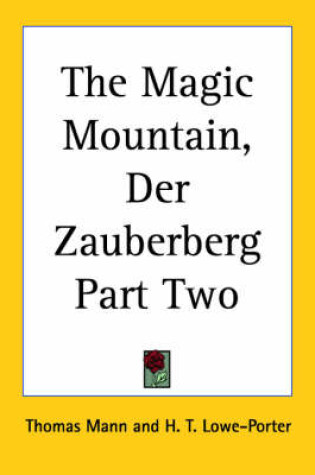 Cover of The Magic Mountain, Der Zauberberg Part Two
