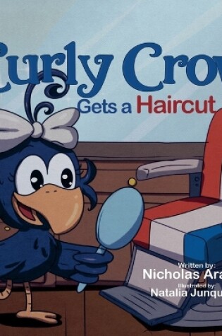 Cover of Curly Crow Gets a Haircut
